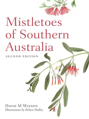cover image of Mistletoes of Southern Australia